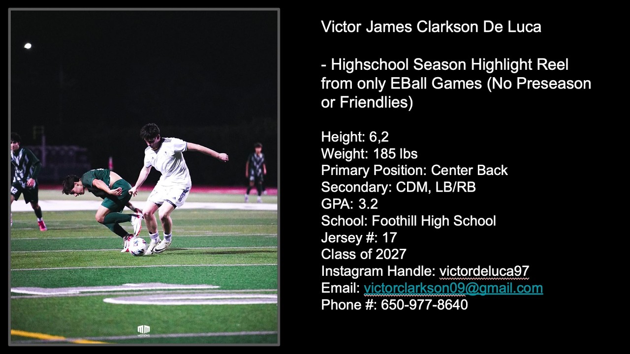 Victor Clarkson De Luca High School Season Highlight Reel