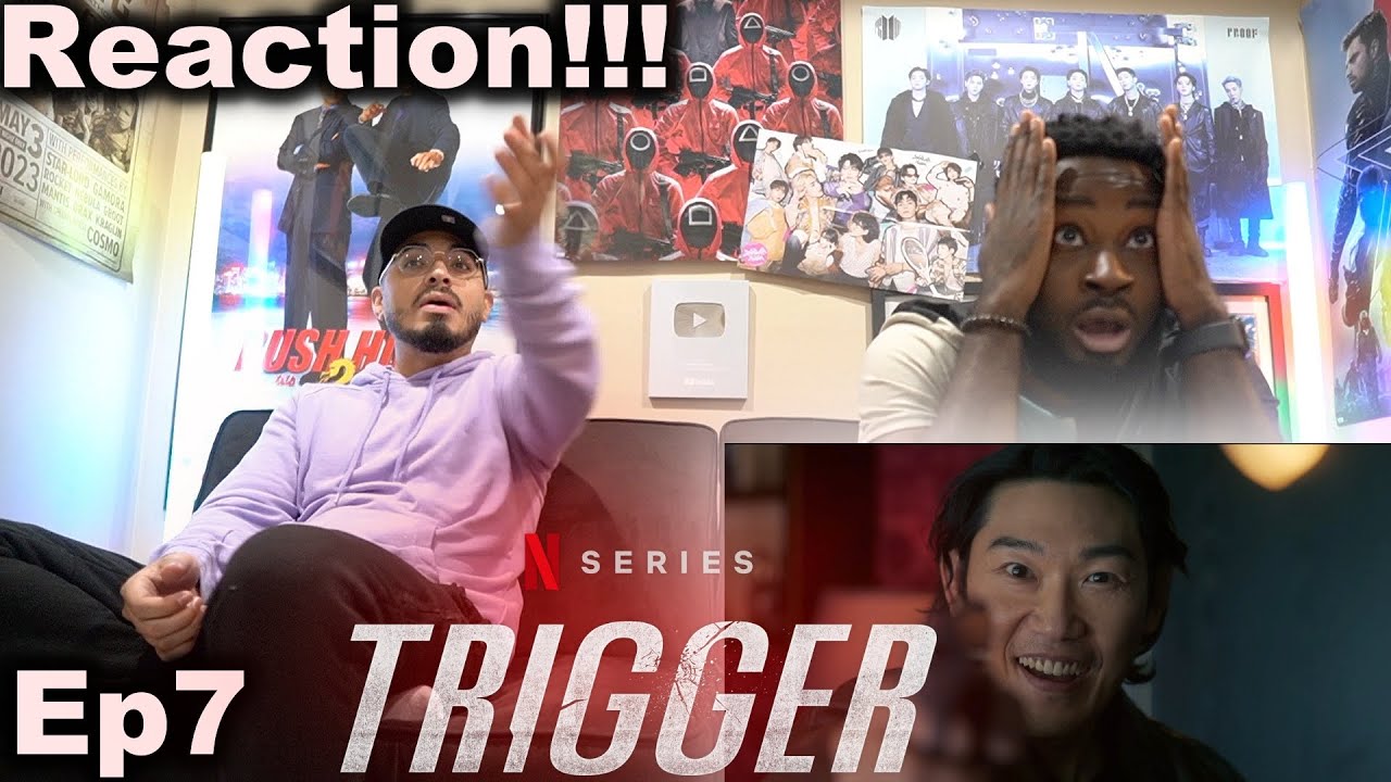K-Drama Trigger, эпизод 7 | РЕАКЦИЯ