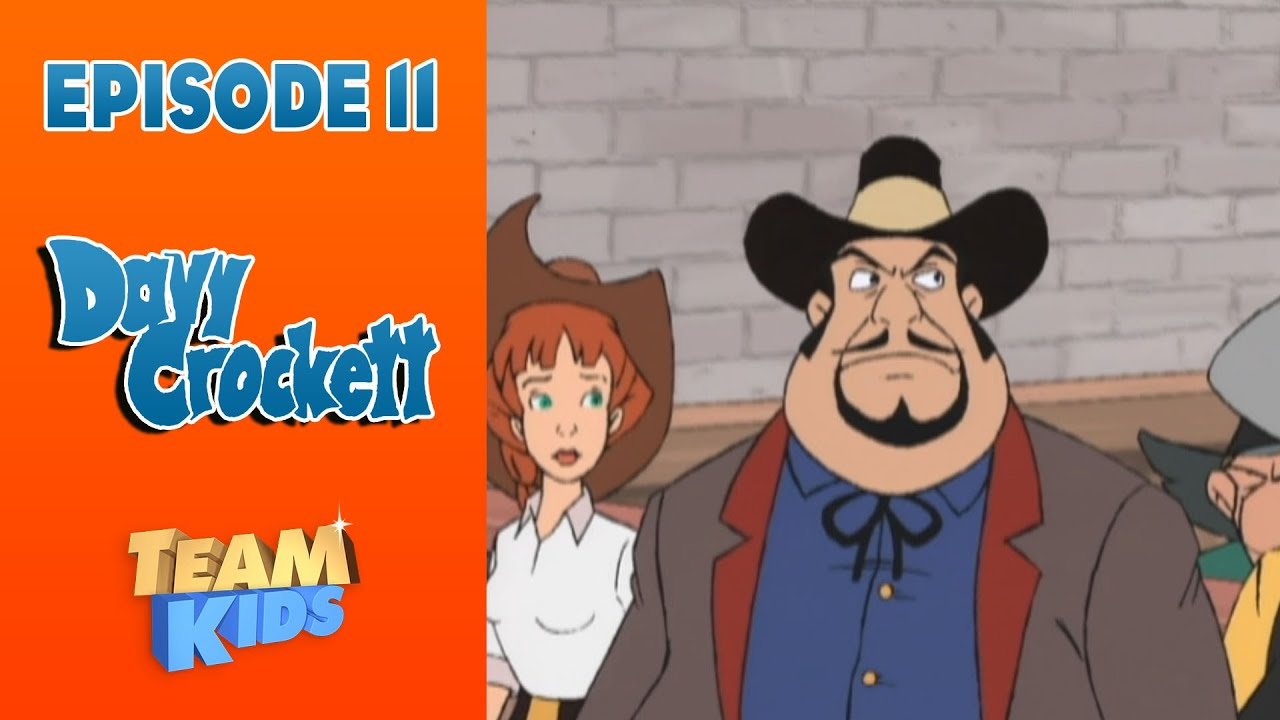 Davy Crockett - Épisode 11 - Le jugement dernier