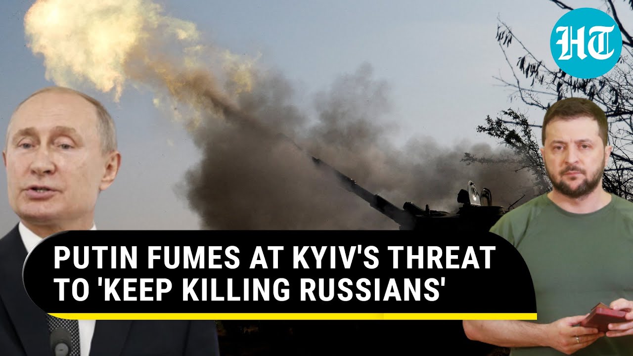 Putin fumes after Ukraine's 'Keep Killing Russians' call; Kremlin rips 'Terror Sponsor' Zelensky