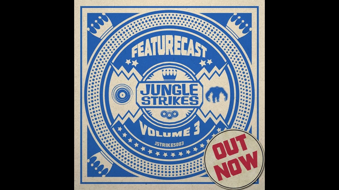 Featurecast - Jungle Strikes Vol.  3