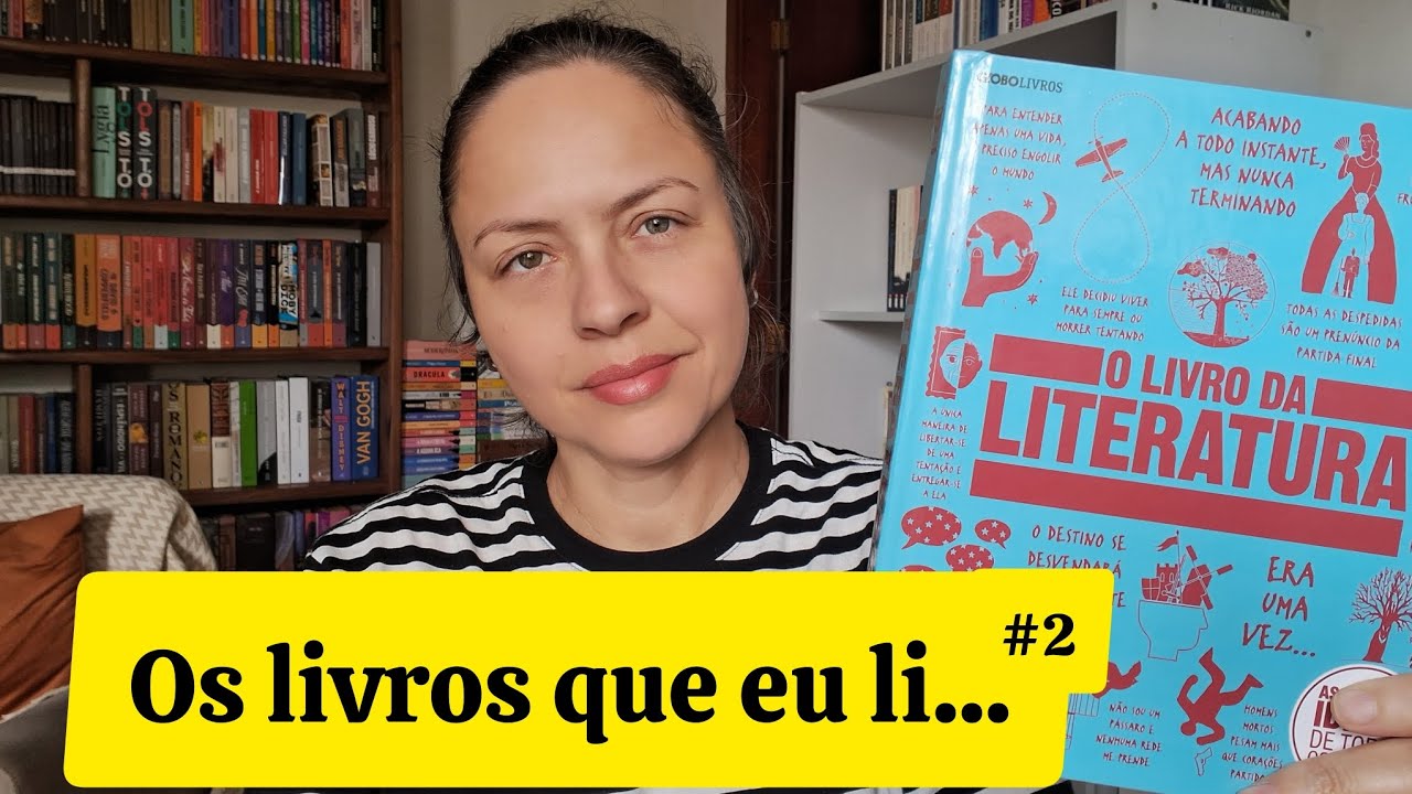 Leituras - O livro da literatura #2 | Elizama Francescone 