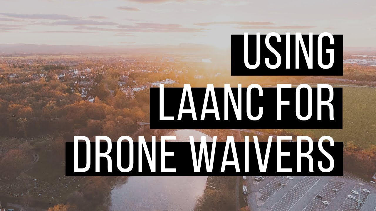 Using the FAA's Automated Drone Waiver/Authorization System (LAANC)
