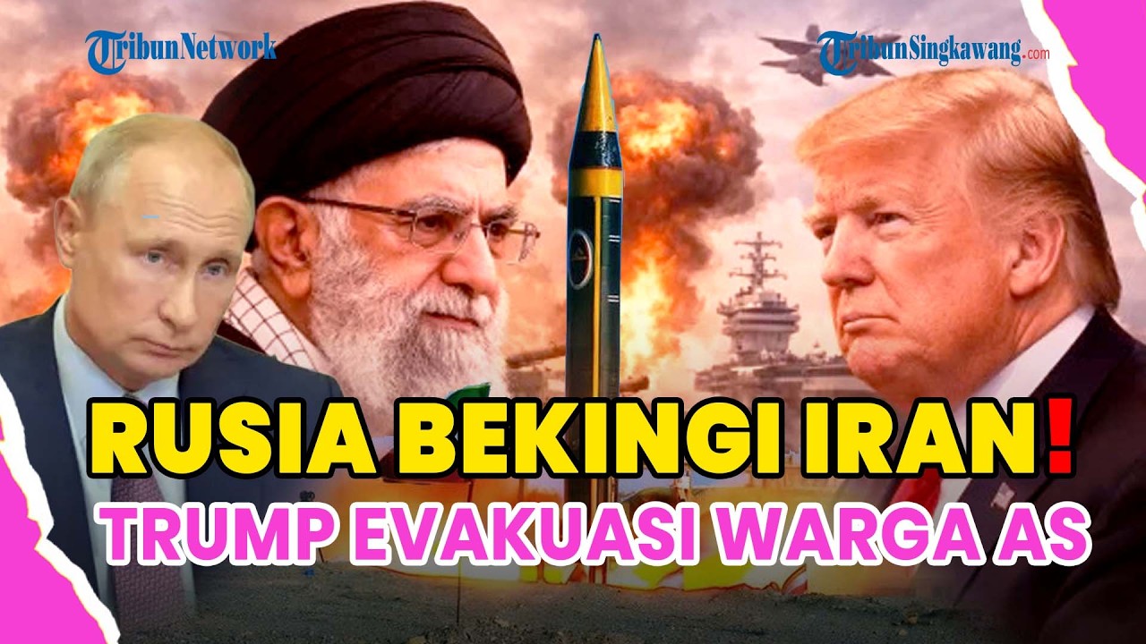 ®️🔴 AS VS IRAN MEMANAS❗RUSIA BEKINGI TEHERAN, RUDAL MAUT IRAN DIKERAHKAN, TRUMP EVAKUASI WARGANYA