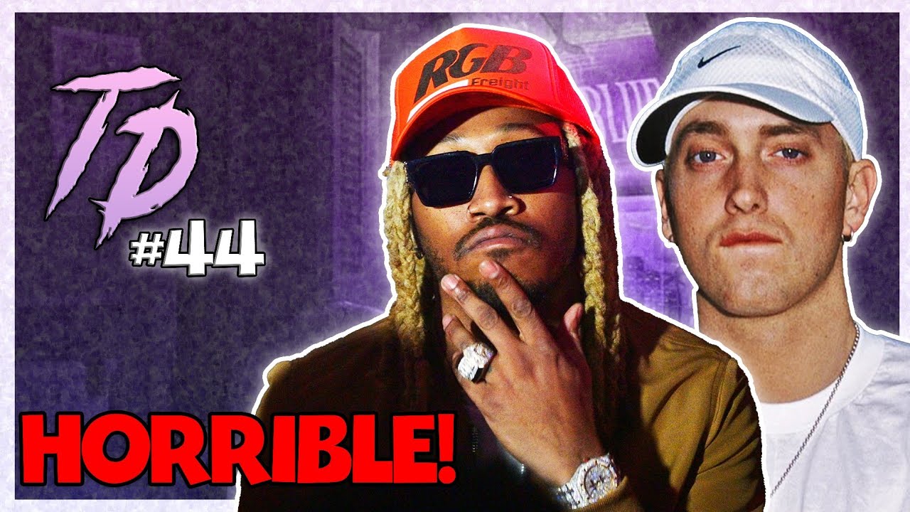 HORRIBLE! Toxiris Discovers #44 (Future, Eminem & MORE!)