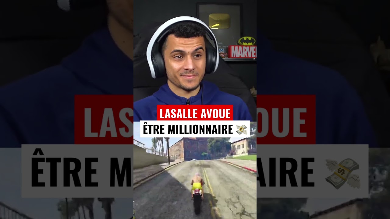 LaSalle avoue &ecirc;tre millionnaire 💸 !