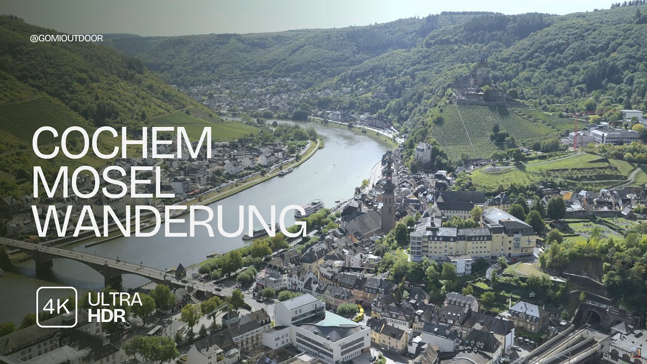 Cochem Mosel Wanderung – Weinberge, Burgen & Panorama in HDR (4K)
