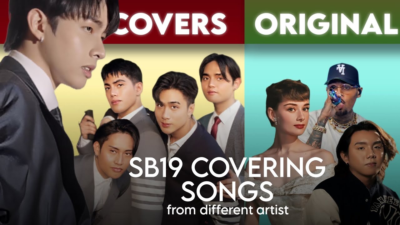 SB19 Covering Songs From Different Artist