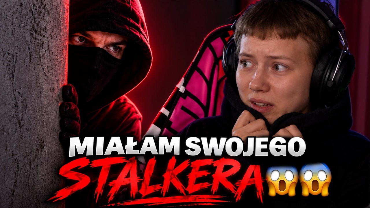 MIAŁAM SWOJEGO STALKERA😱😱