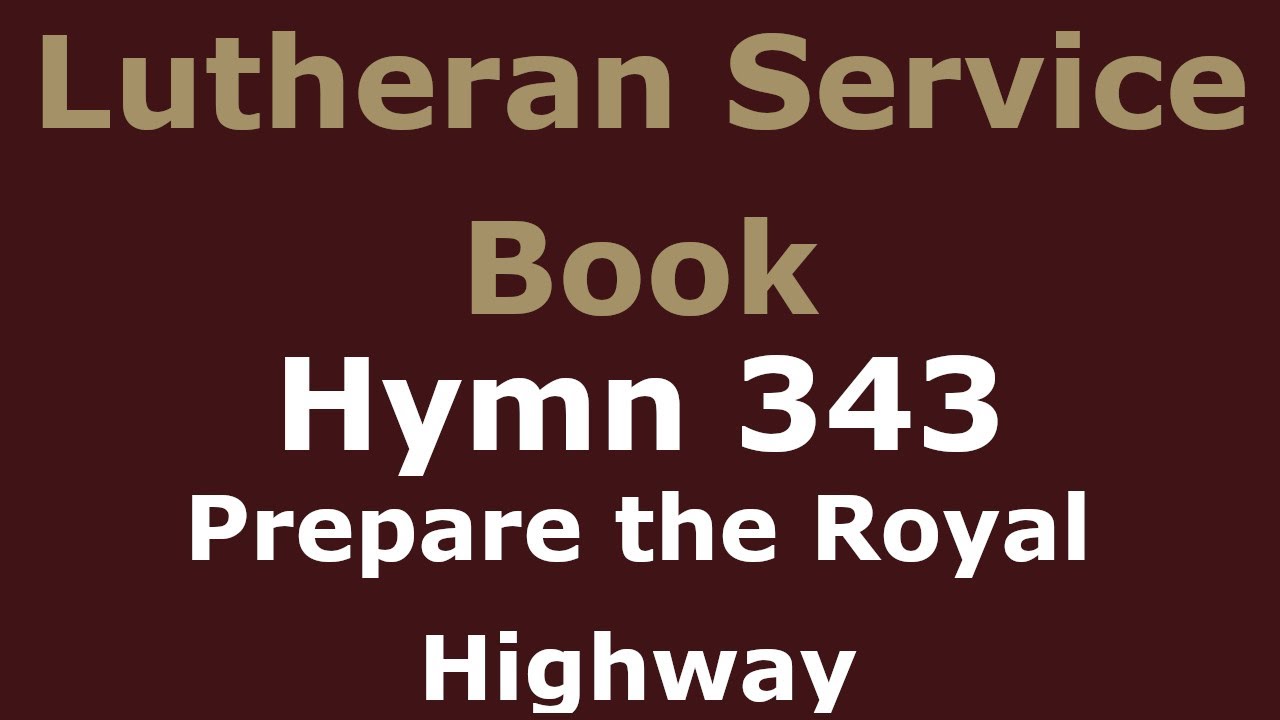 LSB 343 - Prepare the Royal Highway