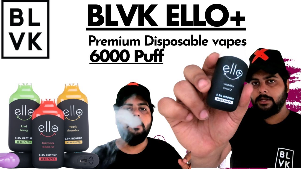 ELLO+ DISPOSABLE VAPE 6000 PUFFS | BLVK | PREMIUM REAL FLAVOURS | VAPES IN PAKISTAN