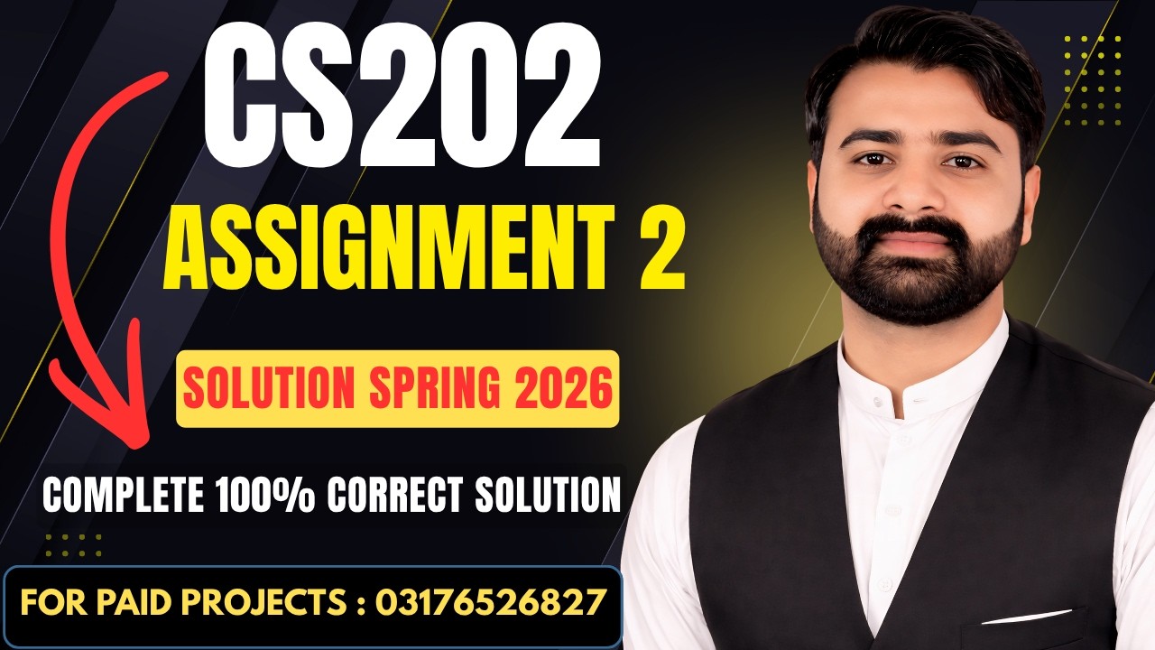 CS202 Assignment 2 Solution Spring 2026 | VU CS202 Assignment No 2 Complete Solution By VUBWN