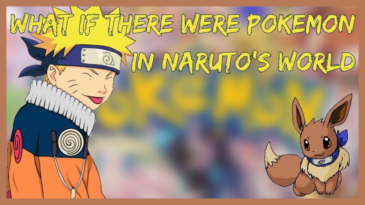 Part 1|What if there were Pokemon in Naruto's world