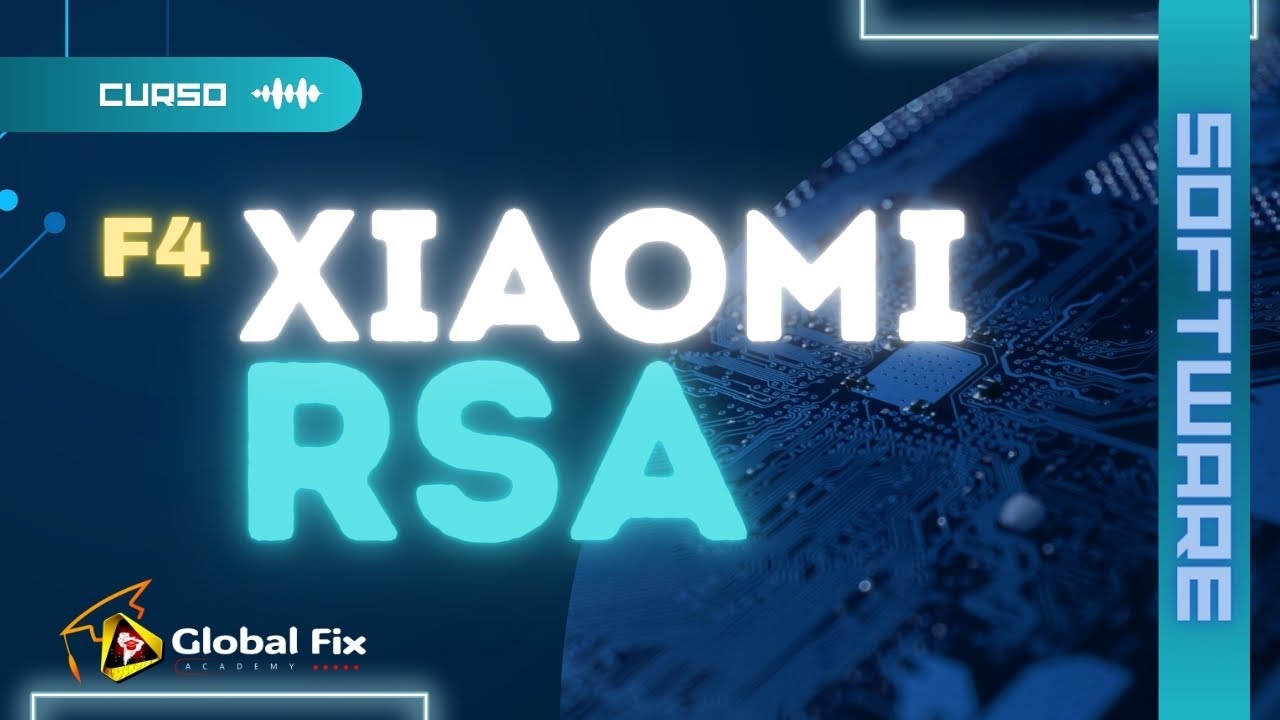 Clase 1 CURSO F4 VIA RSA XIAOMI