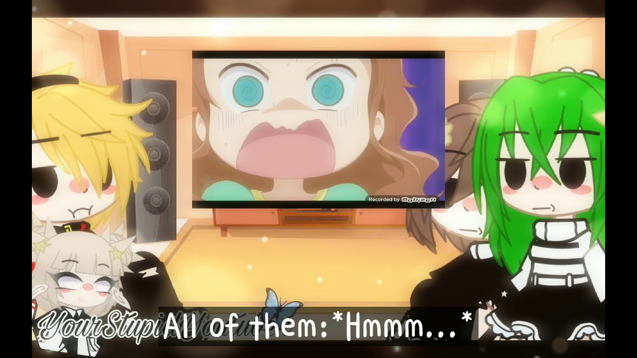 Bakugo, Tsu and Ochako reacts to Kanna