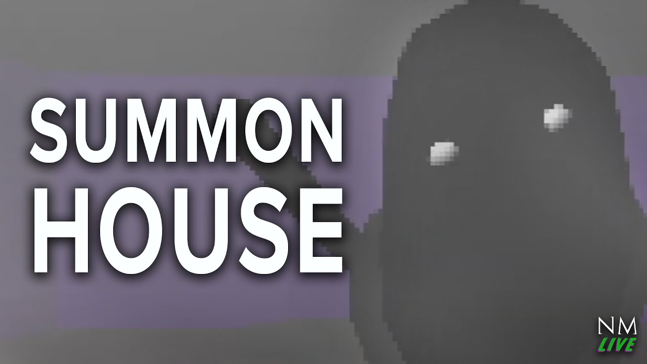 Summon House: This Game I Found Goes Wild