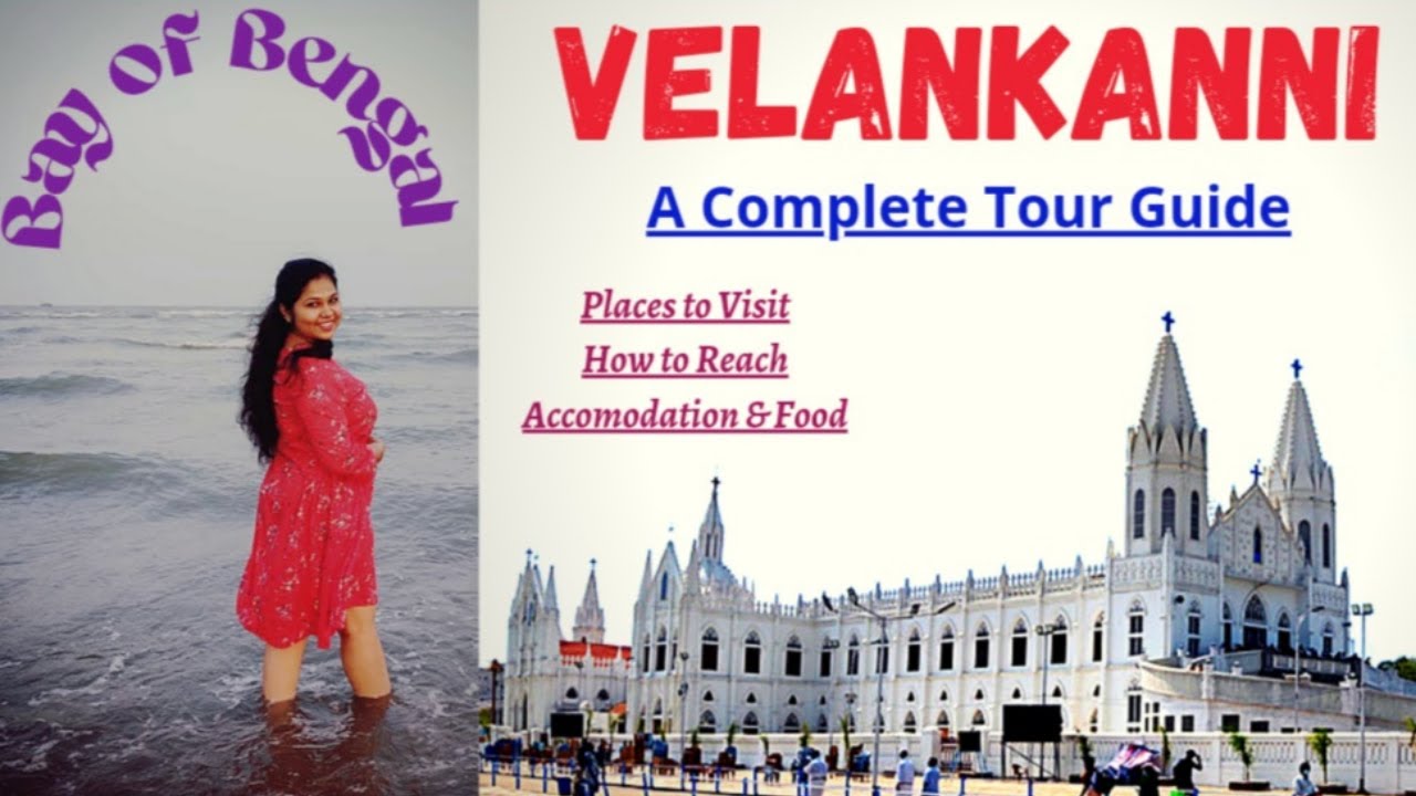Velankanni Vlog | Places to visit | Food | Accomodation 