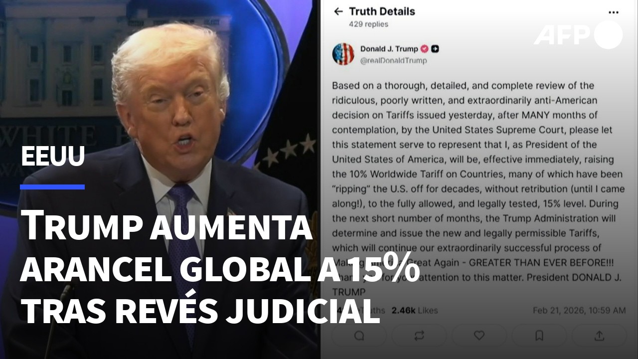 Trump aumenta arancel global de EEUU a 15% tras revés judicial | AFP