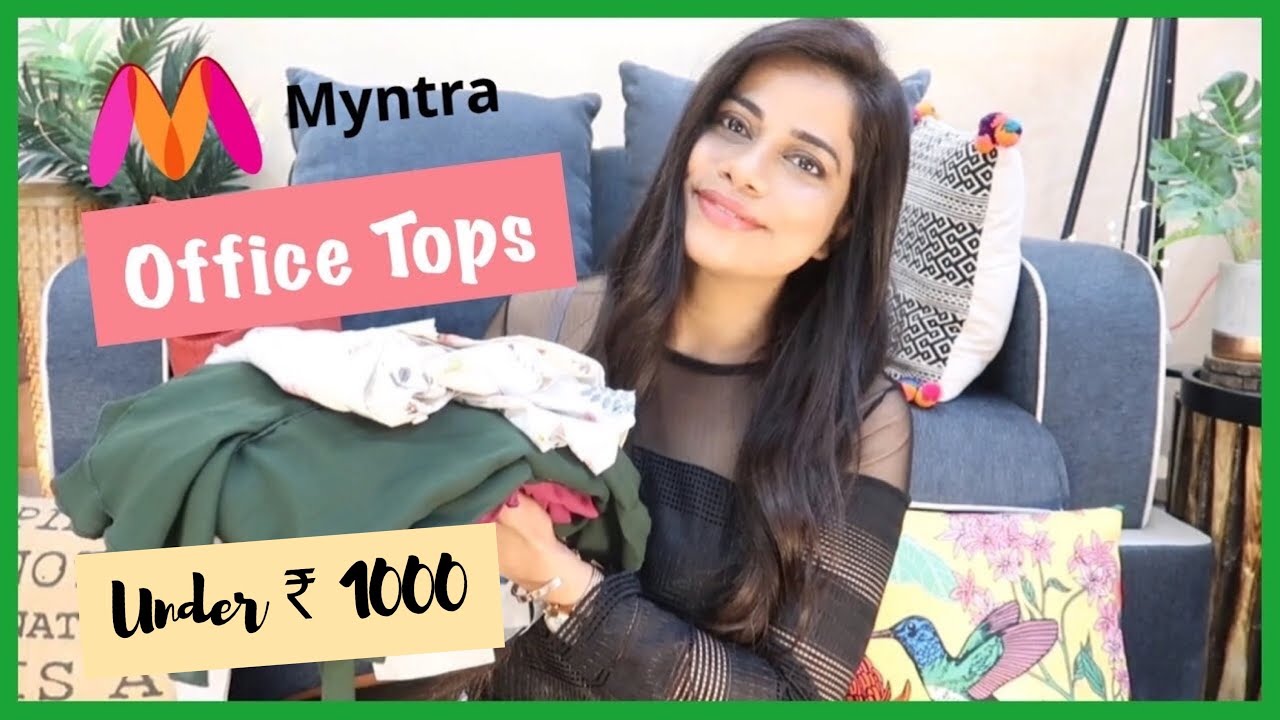 MYNTRA OFFICE TOPS UNDER Rs 1000 HAUL + dresses, joggers, skirts