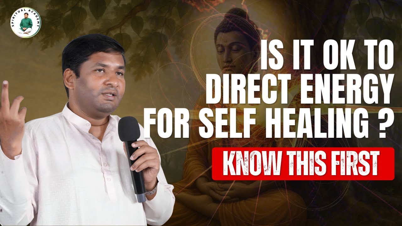 Is it ok to direct energy for Self Healing? | Master Pradeep Vijay Q&A