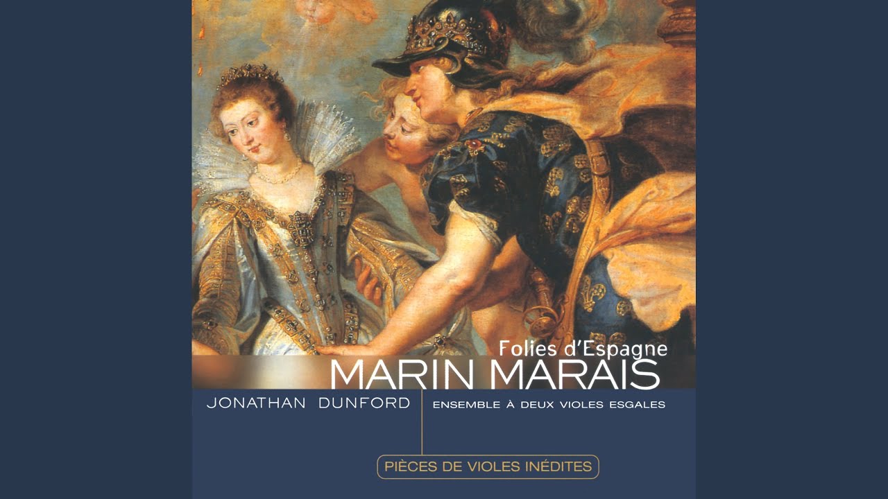 Marais: Folies d'Espagne