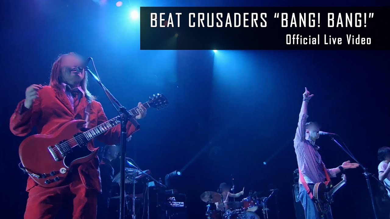 BEAT CRUSADERS - BANG! BANG! [Official Live Video] at Zepp, 2009