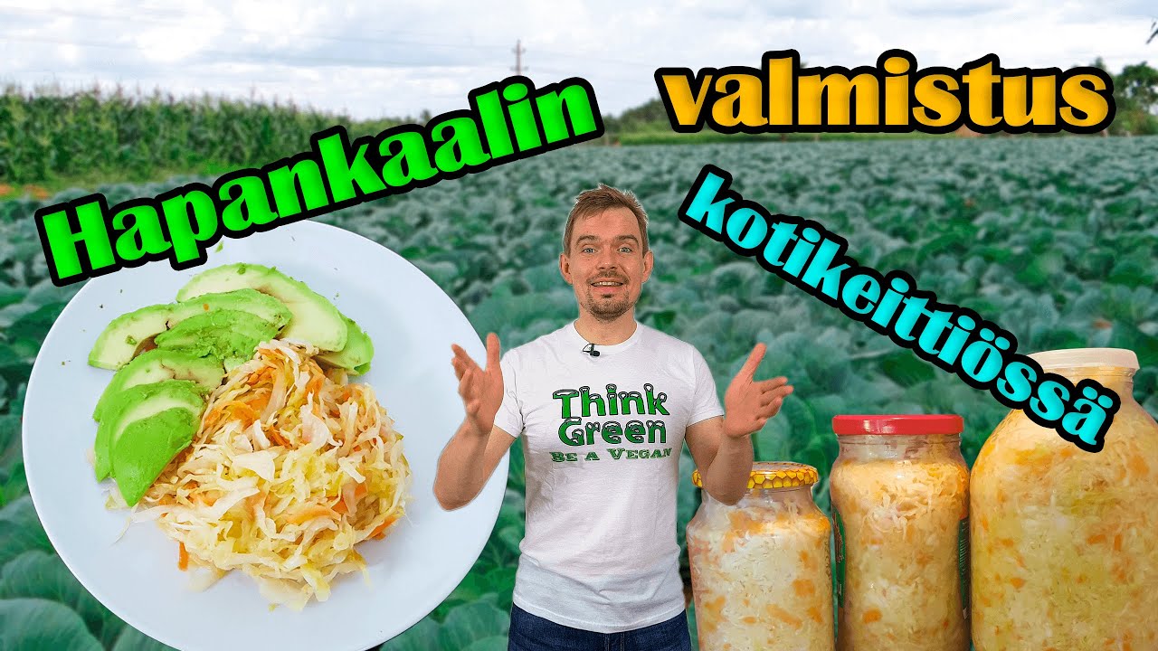 HYVÄÄ TERVEYSRUOKAA - Hapankaalin valmistus askel askeleelta