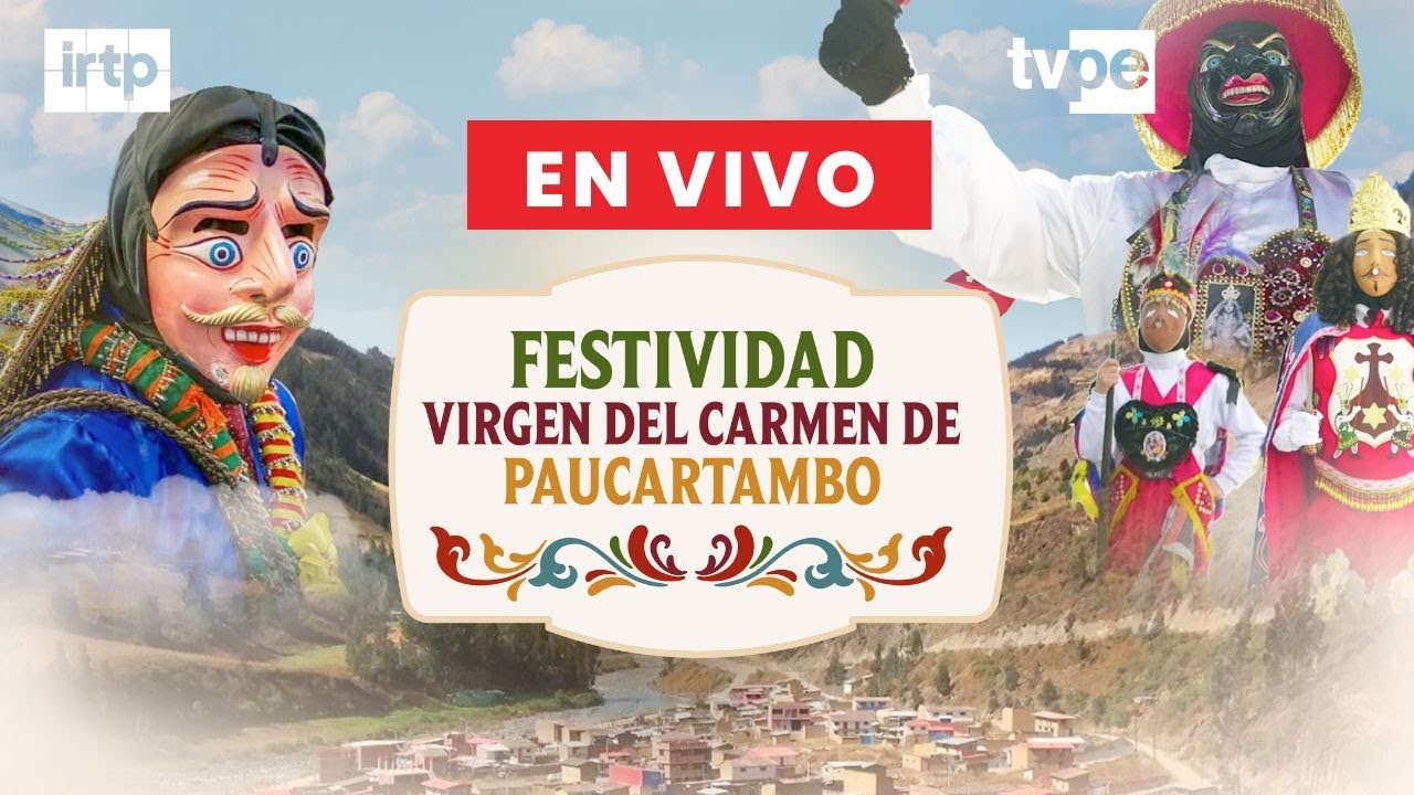 EN VIVO | Día central de la festividad Virgen del Carmen de Paucartambo 2025