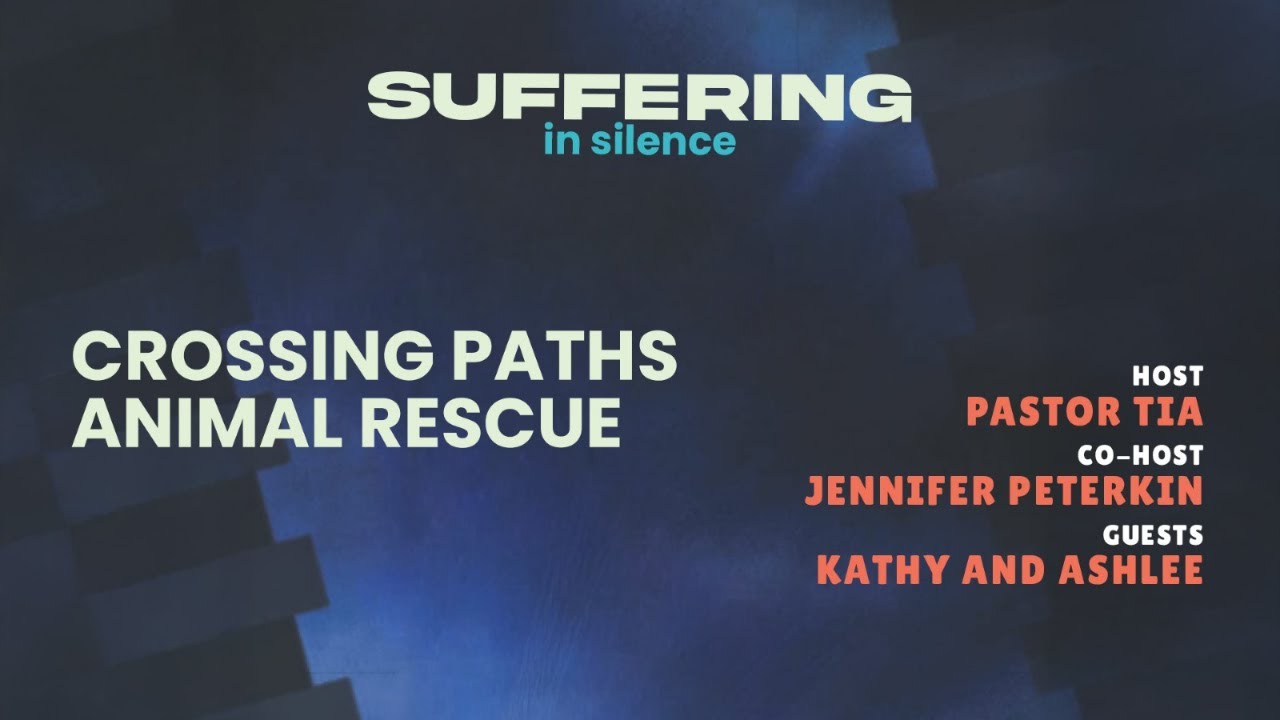 SUFFERING IN SILENCE  w PASTOR TIA  & GUESTS KATHY & ASHLEE
