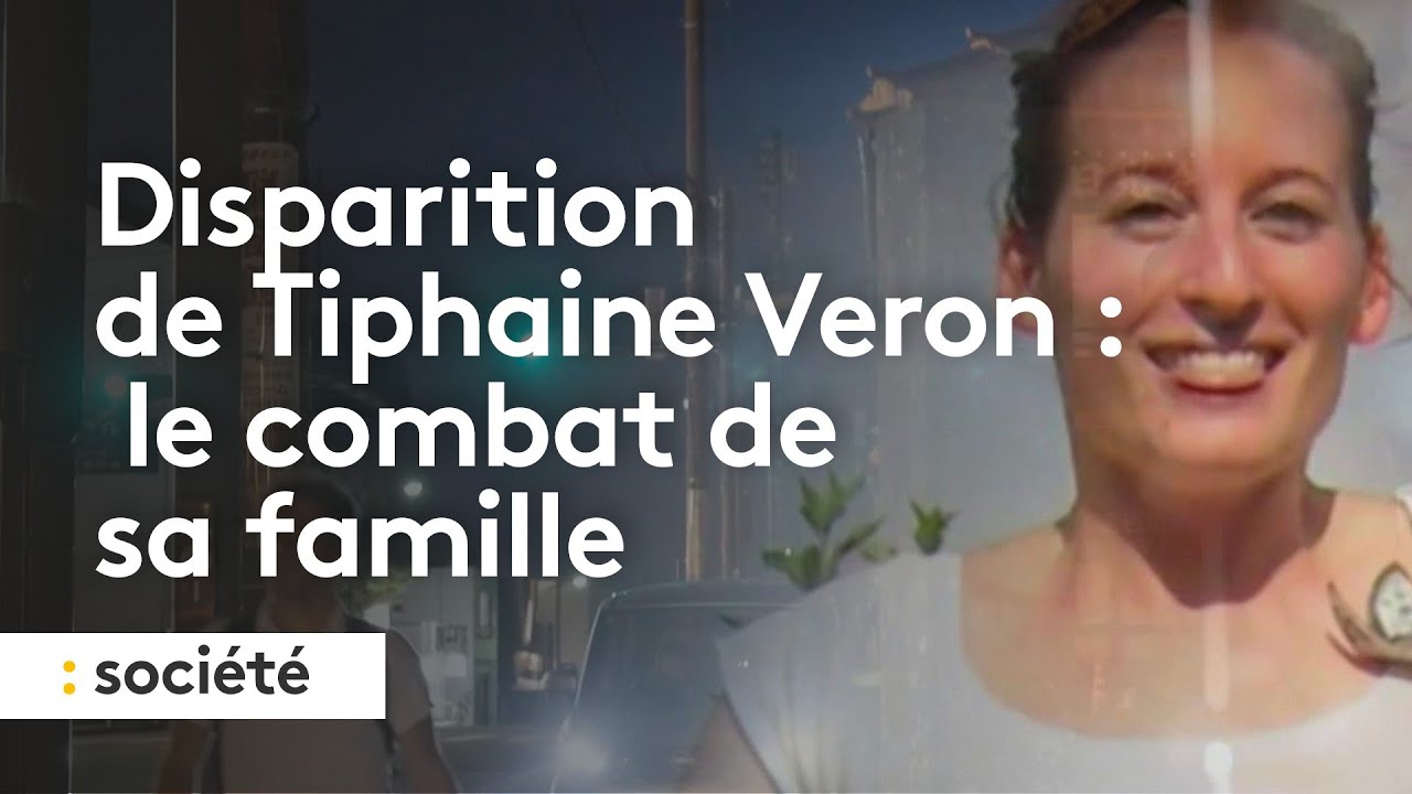 Disparition de Tiphaine Veron : le combat de sa famille