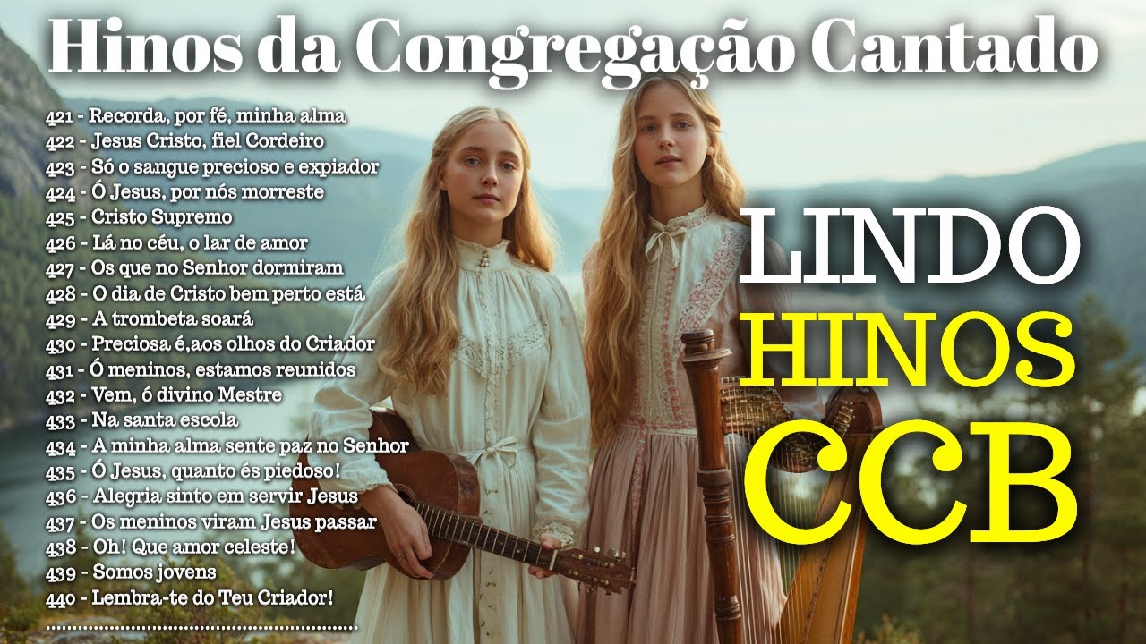 UMA COLEÇÃO DE BELOS HINOS DA CCB VOL 2 (421 - 422 - 423 - 424 - 435 - 436 - 437 - 438 - 439 - 440)