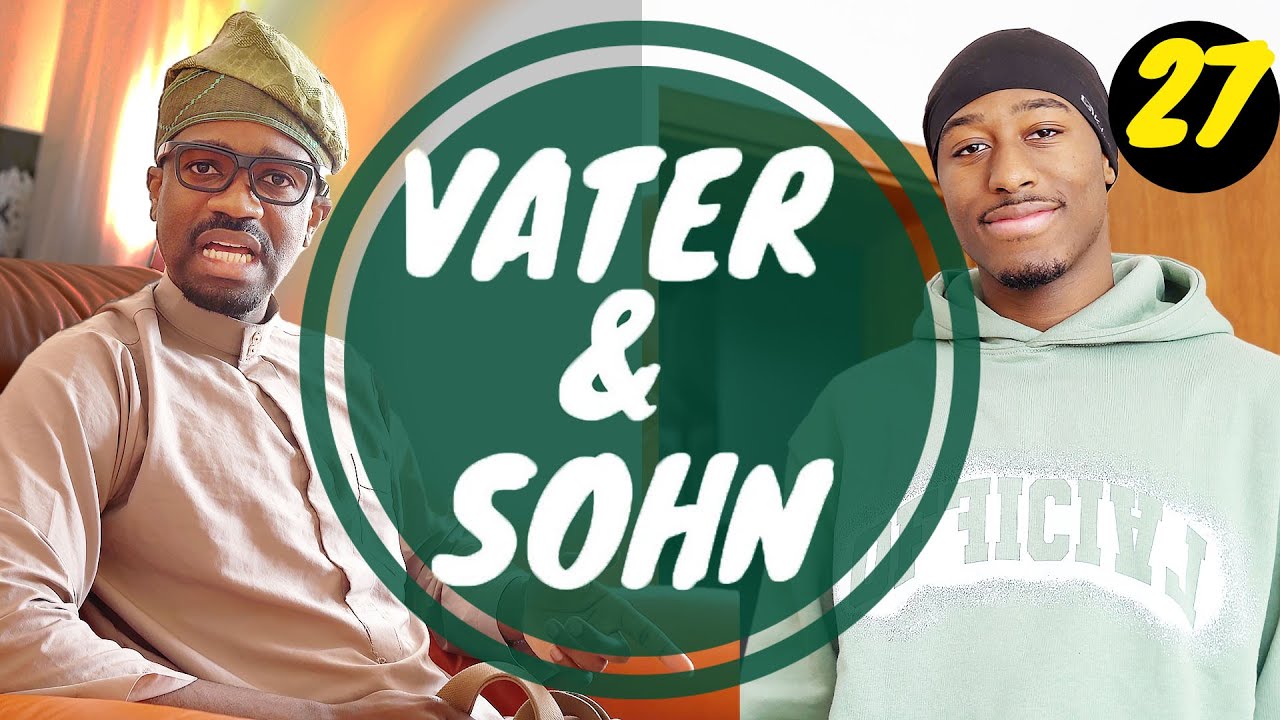 VATER & SOHN (TEIL 27) | Ah Nice
