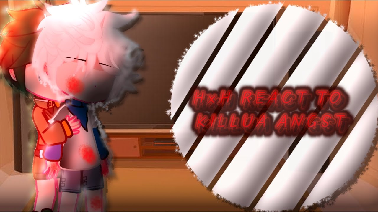𝐇𝐱𝐇 𝐑𝐄𝐀𝐂𝐓 𝐓𝐎 𝐊𝐈𝐋𝐋𝐔𝐀 || 𝐀𝐍𝐆𝐒𝐓 || 𝐆𝐍 || 𝐓𝐑/𝐄𝐍𝐆