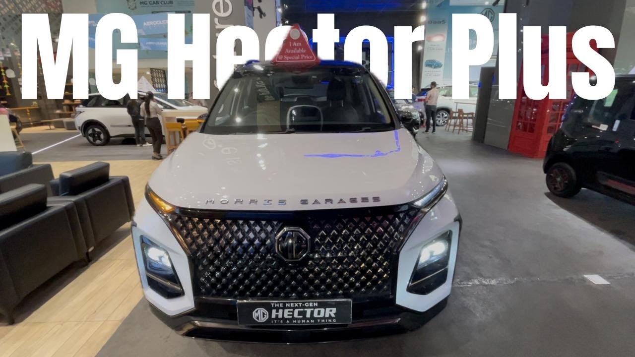 2025 New MG Hector Plus 7 Seater Detailed Review | MG Hector Plus Sharp Pro CVT 