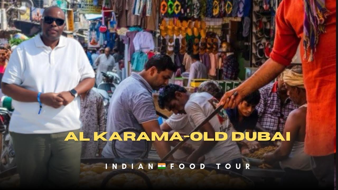 🍛 Indian Food Tour in Al Karama Dubai &ndash; Best Hidden Gems for Authentic Flavors! 🇮🇳✨