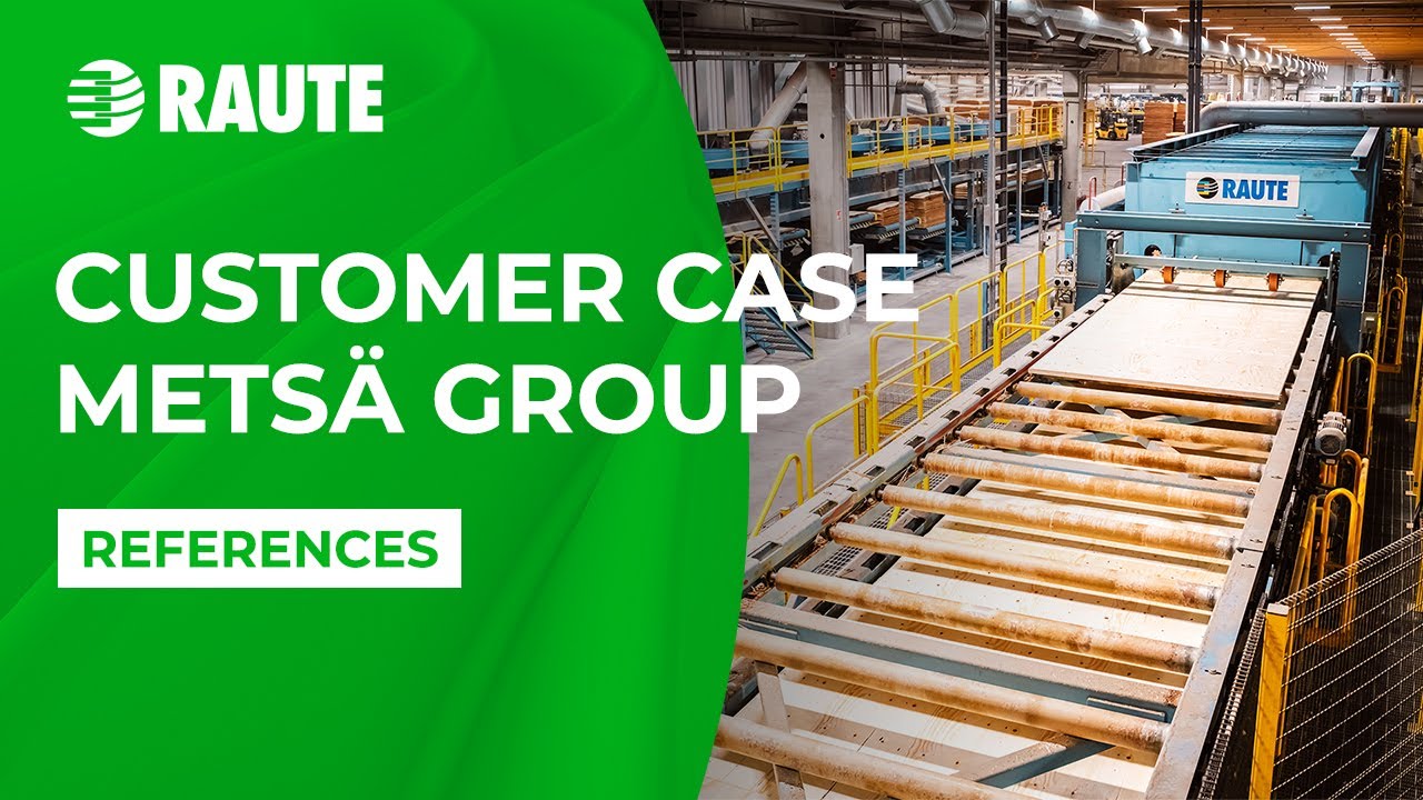 Raute Reference: Mets&auml; Group, Finland has evolved LVL industry since 1970s with Raute on their side