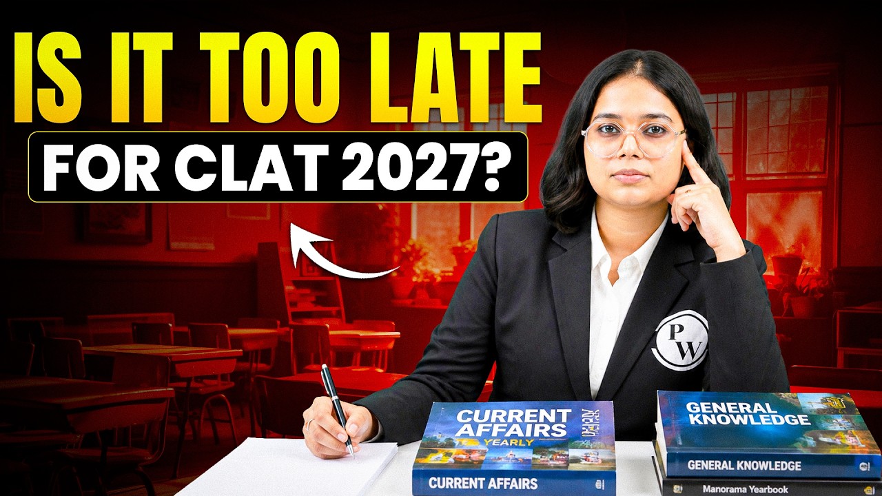 CLAT 2027 Preparation Strategy | Can You Complete Syllabus Starting Now?