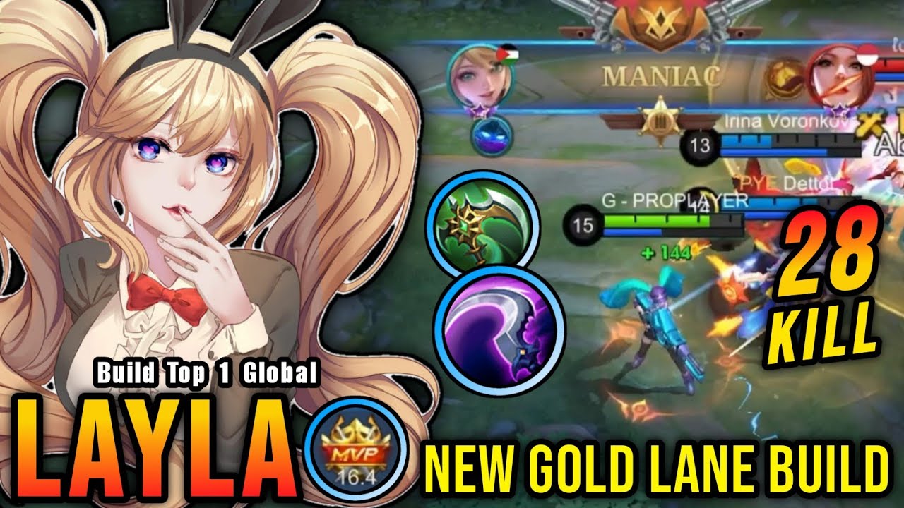 28 Kills + MANIAC!! Layla New Gold Lane Build, Almost SAVAGE!! - Build Top 1 Global Layla ~ MLBB