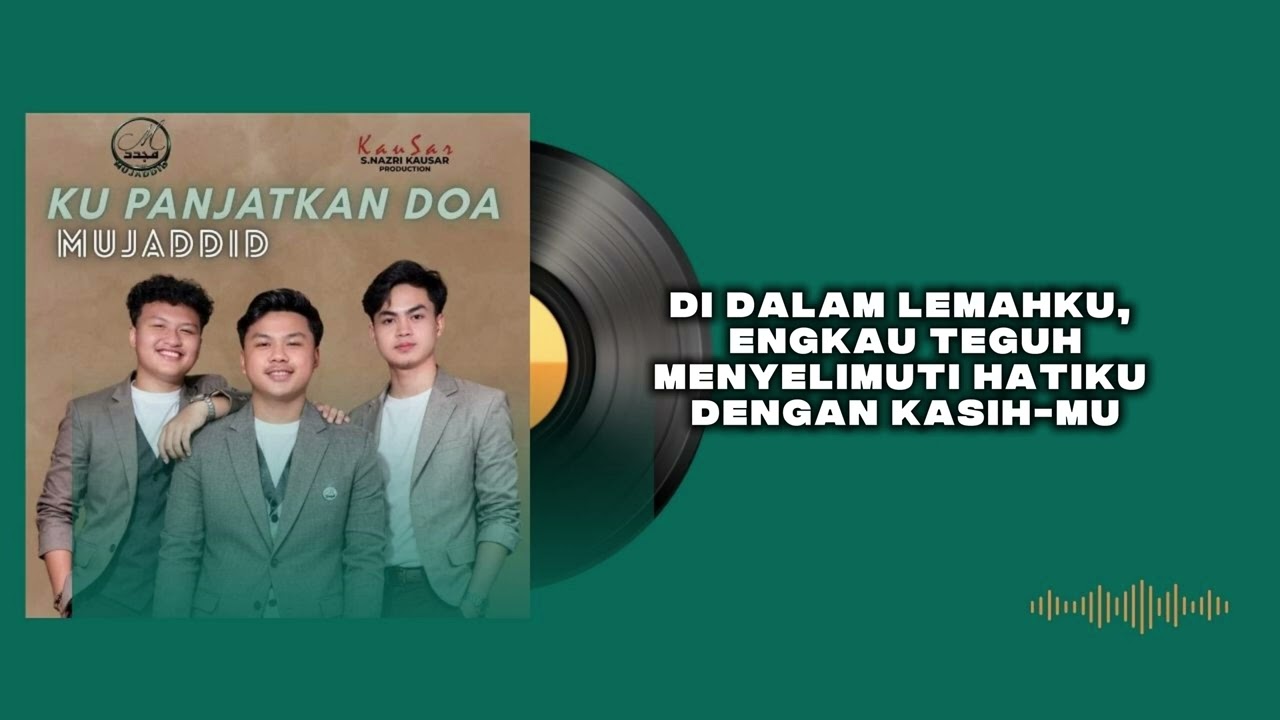 Ku Panjatkan Doa-Mujaddid (Minus One / Karaoke)