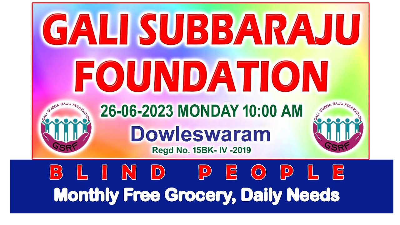 Blind People | Monthly Grosary Distubrution | June 2023 | Gali Subbaraju Foundation || Daveleswaram