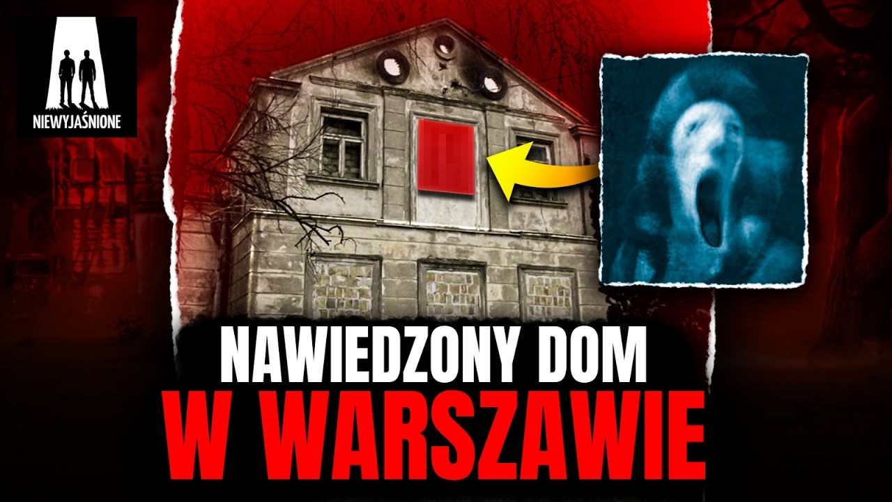 Nawiedzony dom w Warszawie. Zginęła cała rodzina - duchy wróciły?