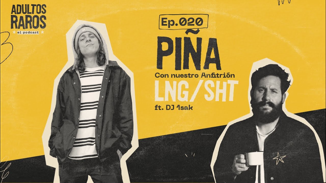 #20 Piña Say Ocean | Adultos Raros Podcast