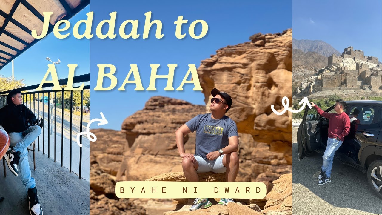 #UnangVLOG || JEDDAH to AL BAHA
