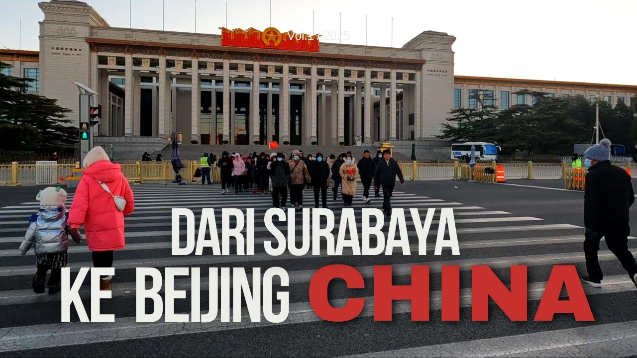 Surabaya ke Beijing China: Disambut Suhu Dingin Hampir Minus! (Vlog Cina Bagian 1)