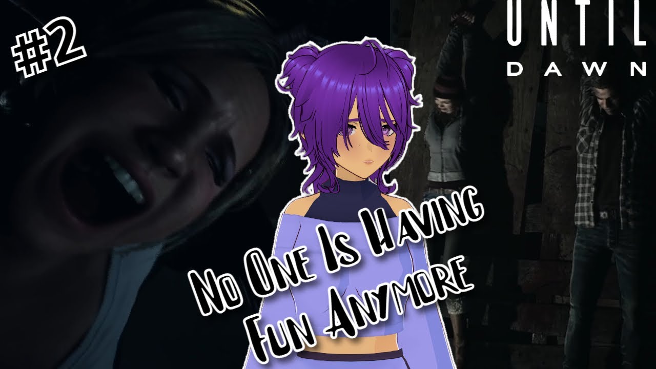 Bad Thing Are Starting To Happen: Until Dawn part 2