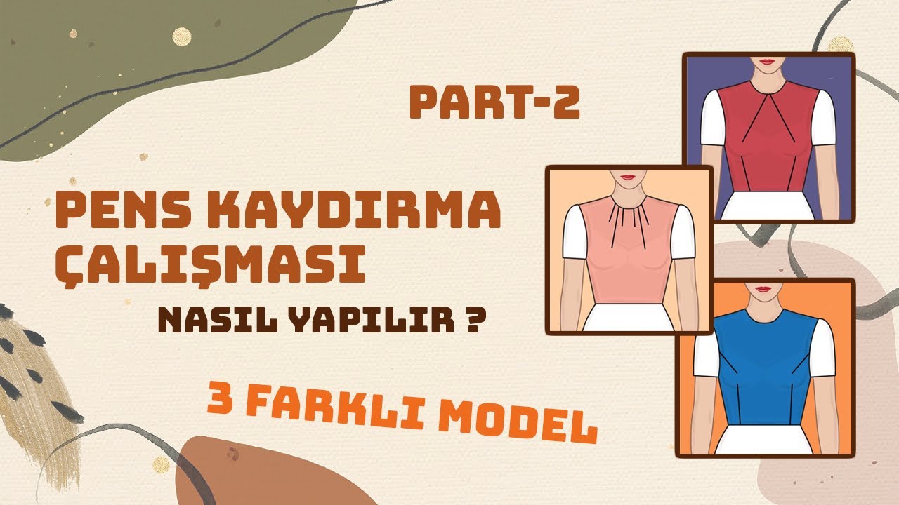 Mutlaka Öğrenilmesi Gereken 3 Farklı Pens Kaydırma Çalışması PART-2 || Modelistlik Dersleri