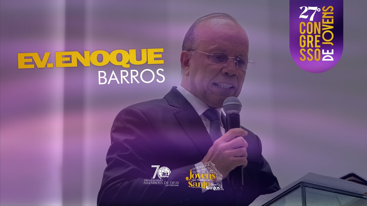 Ev. Enoque Barros | 27º Congresso de Jovens em Toritama | IEADPE