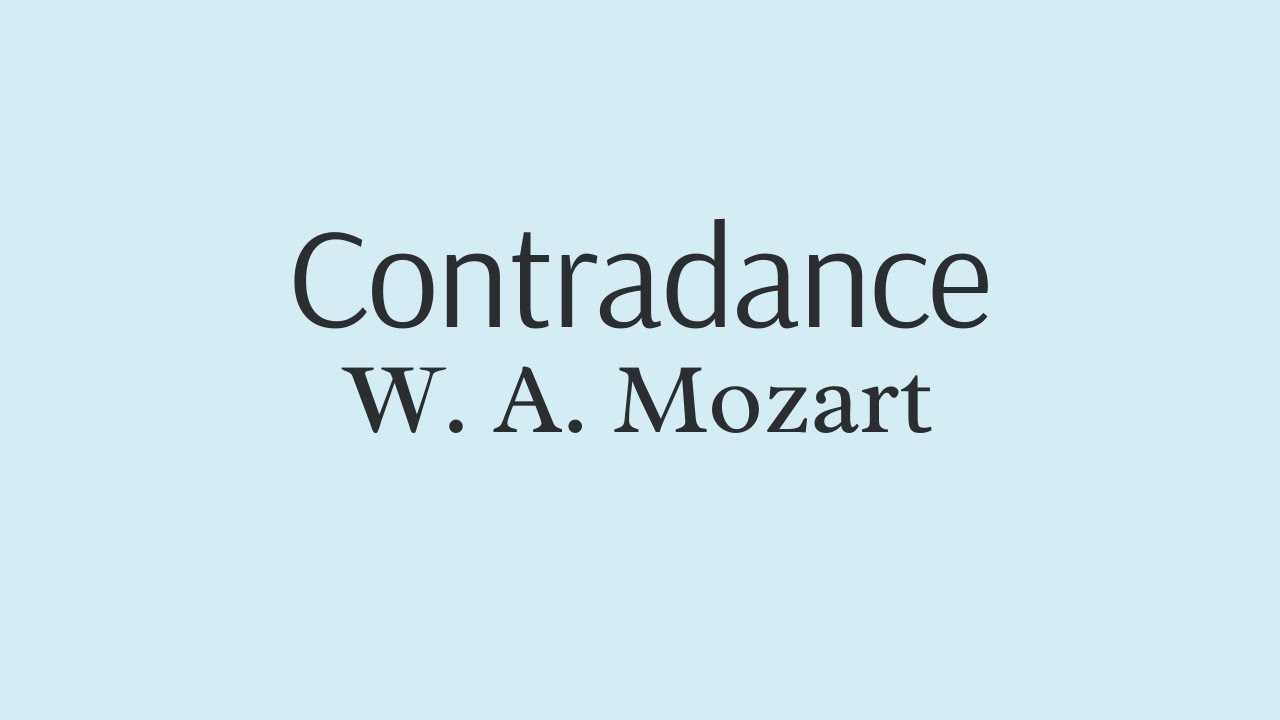 W. A. Mozart Contradance