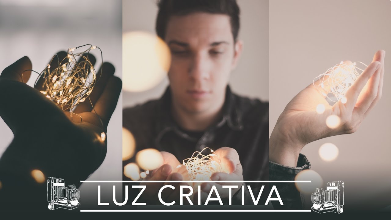 LUZ CRIATIVA - DICAS DE FOTOGRAFIA