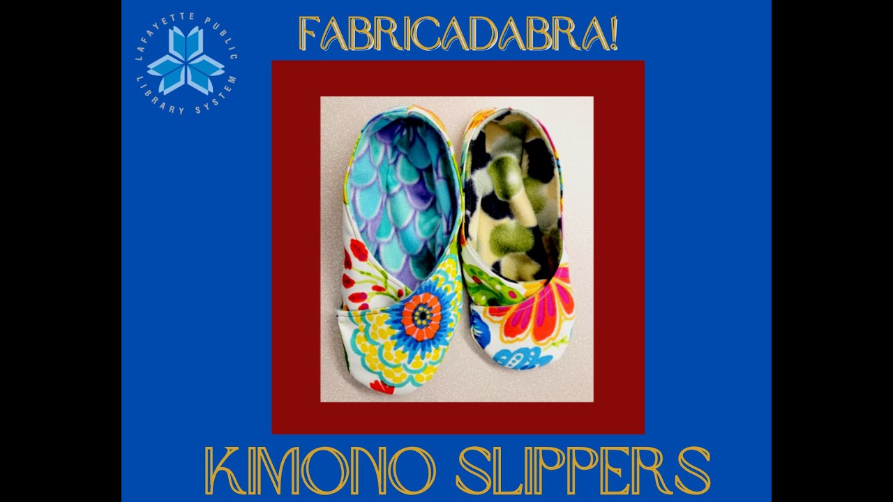 Fabricadabra! Kimono Slippers